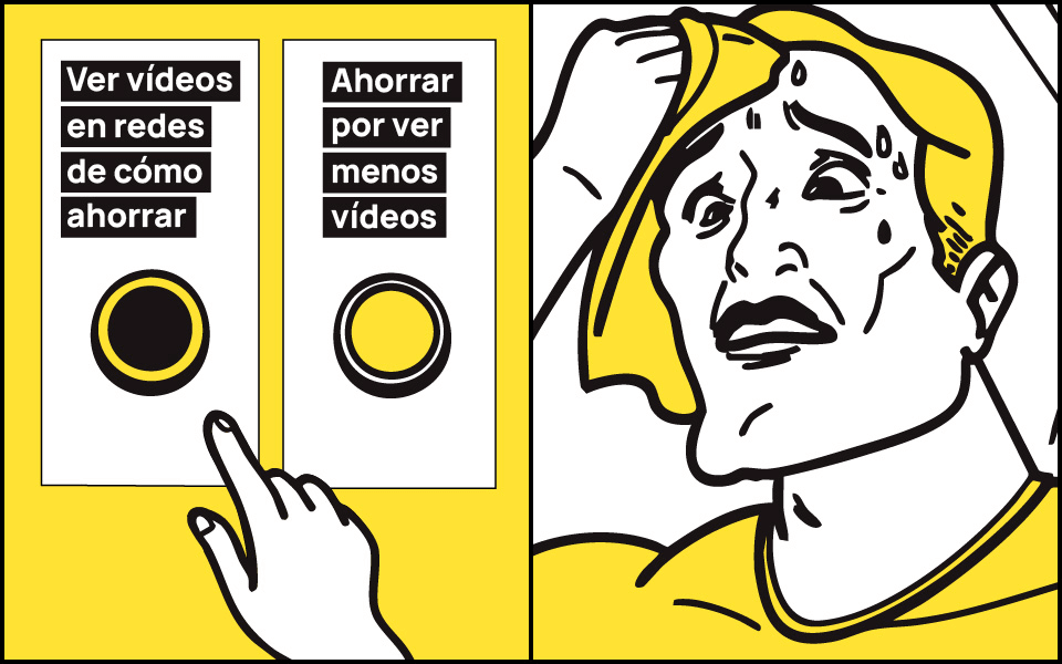 Ilustración de una persona secándose el sudor debatiéndose entre seguir viendo vídeos de cómo ahorrar o ahorrar por ver menos